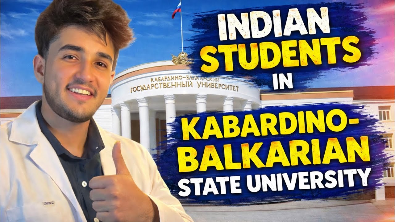 Real Life of Indian MBBS Students in Russia 🇷🇺 | Kabardino-Balkarian State University