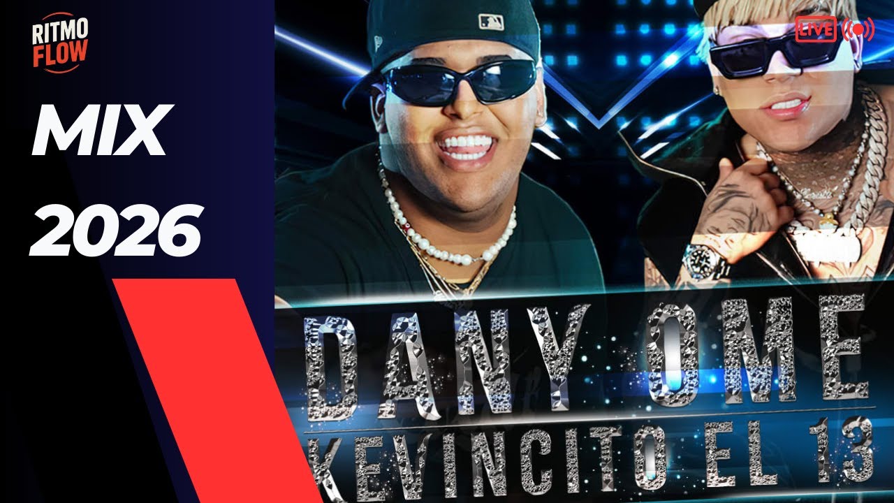 Dany ome Kevincito 13 mix 2026
