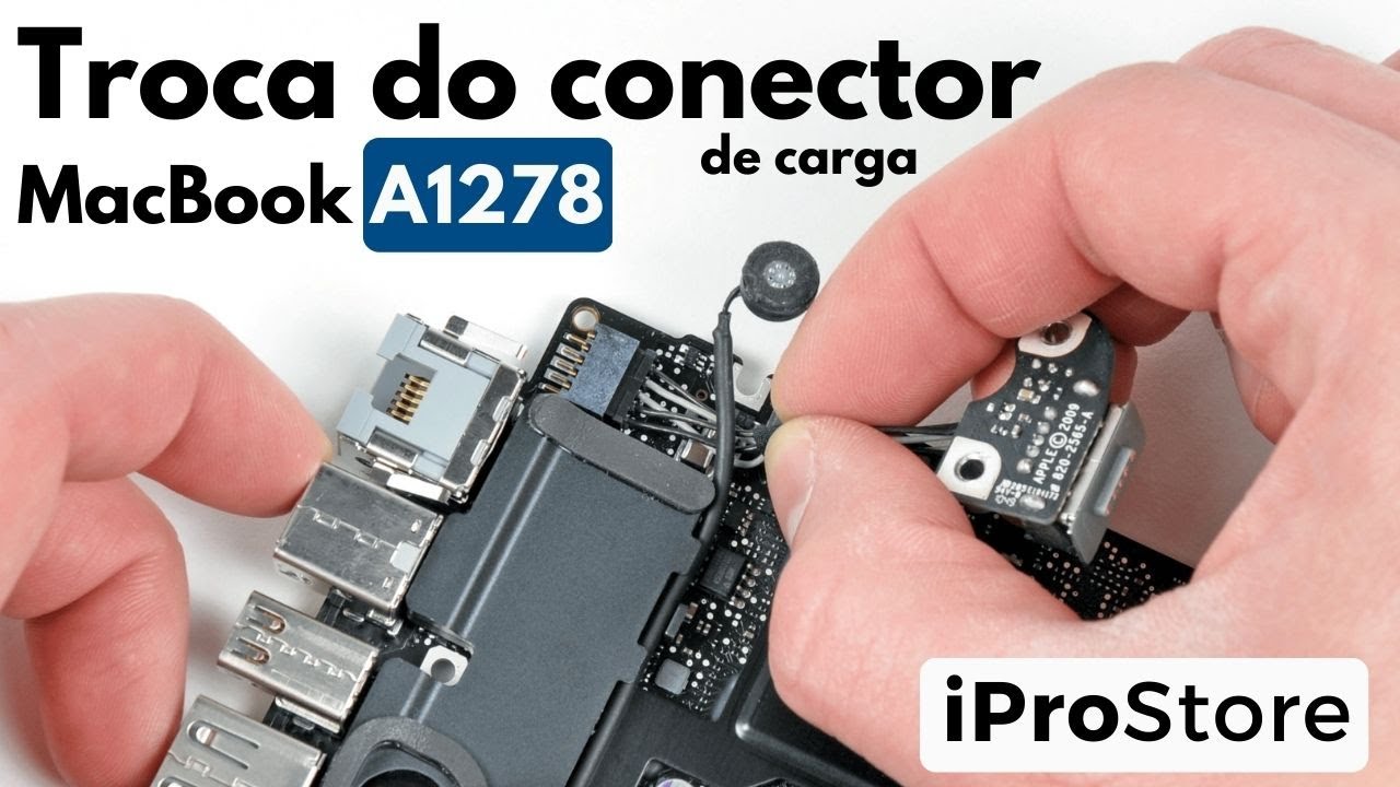 Veja com detalhes a troca do conector de carga do MacBook Pro A1278