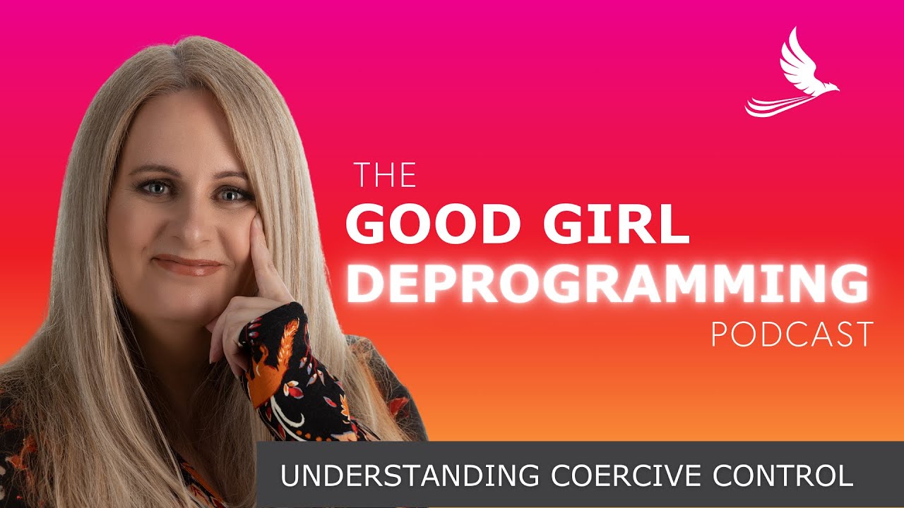Episode 8 - Understanding Coercive Control