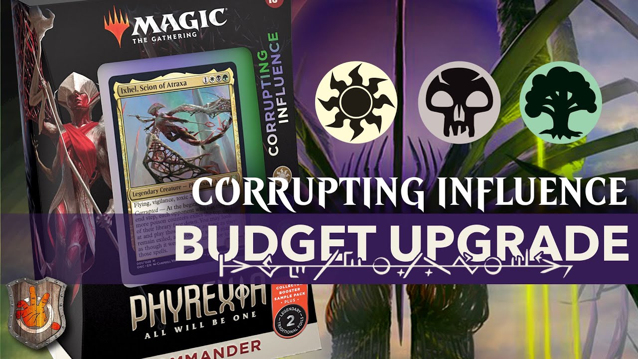 “Corrupting Influence” Budget Upgrade Guide - Phyrexia: All Will Be One | The Command Zone 511