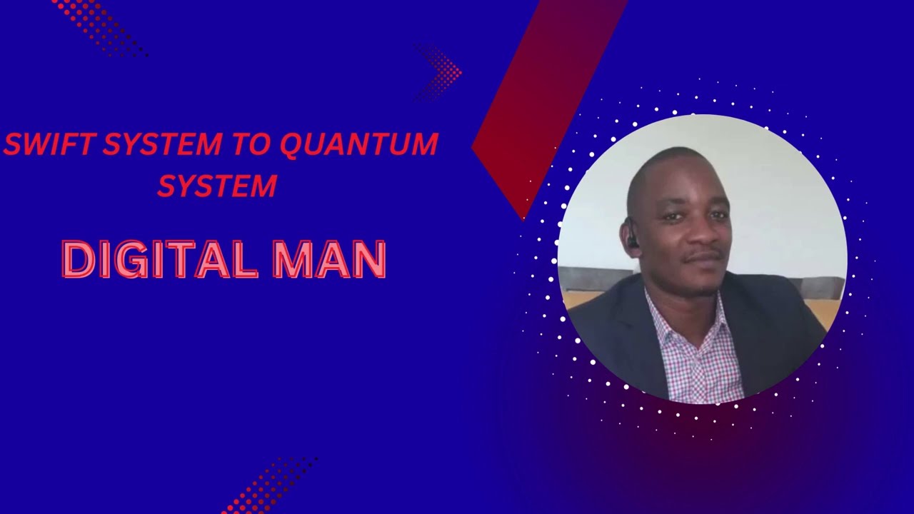 71) KUVA MURI SWIFT FORM UJYA MURI QUANTUM FORM (IKIGANIRO MUGEZWAHO NA DIGITAL MAN) PART 1