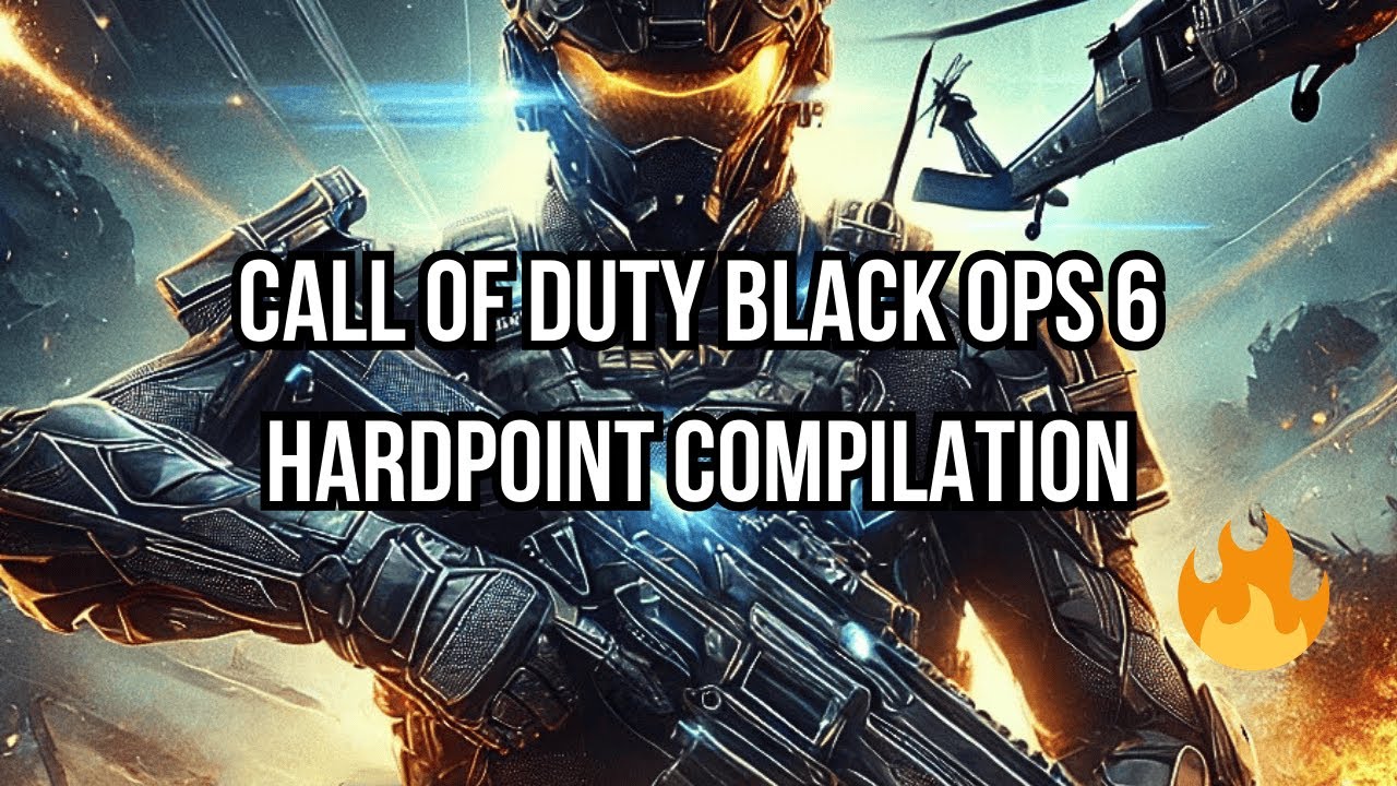 Call Of Duty: Black Ops 6 Hardpoint Compilation