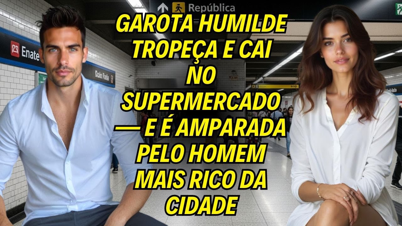 Garota Humilde Tropeça E Cai No Supermercado — E é Amparada Pelo Homem Mais Rico Da Cidade