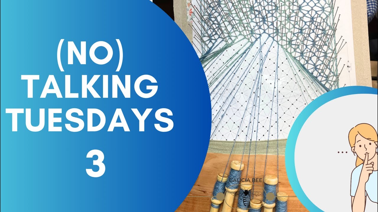 GaliciaBee is LIVE! (NO) Talking Tuesdays 3 Bobbin Lace ASMR LIVE