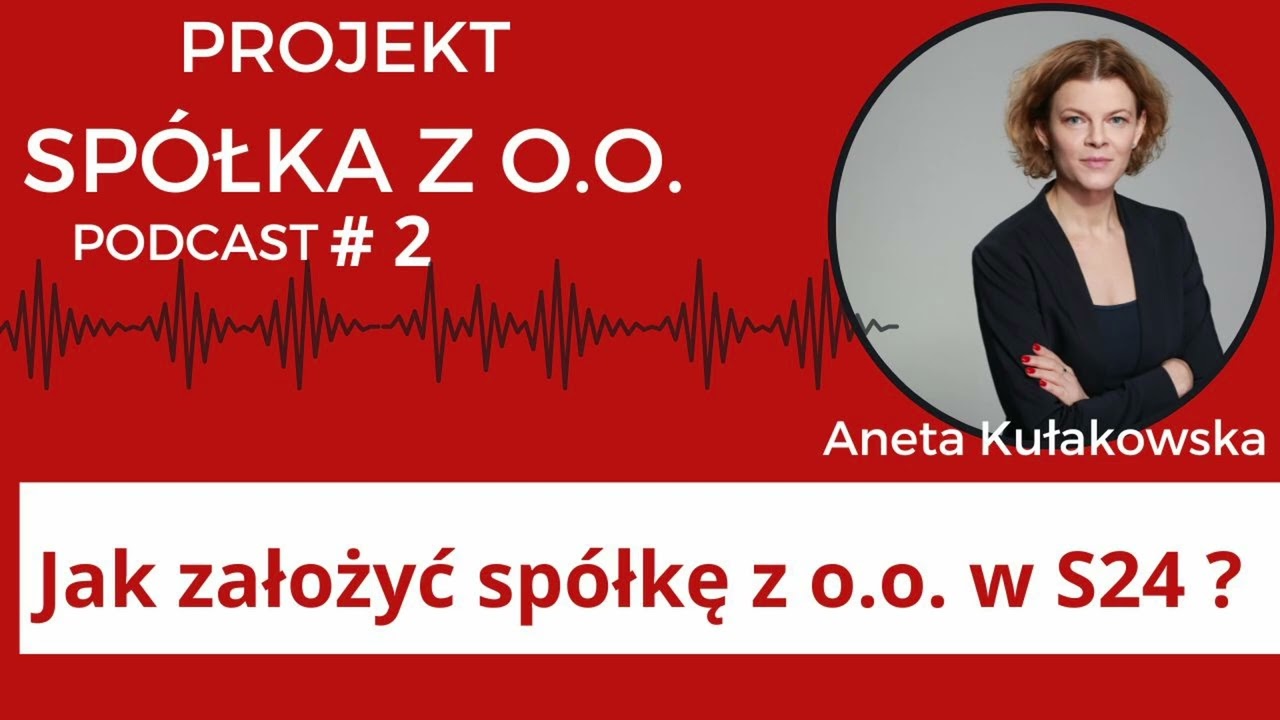 Jak założyć SPÓŁKĘ z o.o. w S24? Instrukcja krok po kroku, ZAŁOŻENIE SPÓŁKI  przez Internet, # 2,