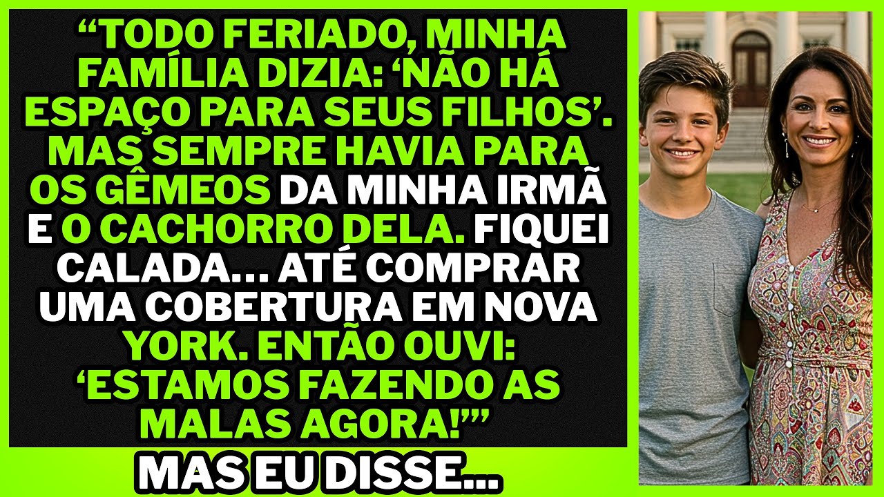“Nos feriados, minha FAMÍLIA DIZIA: ‘NÃO há ESPAÇO PARA seus filhos’. Mal sabiam que o espaço era...
