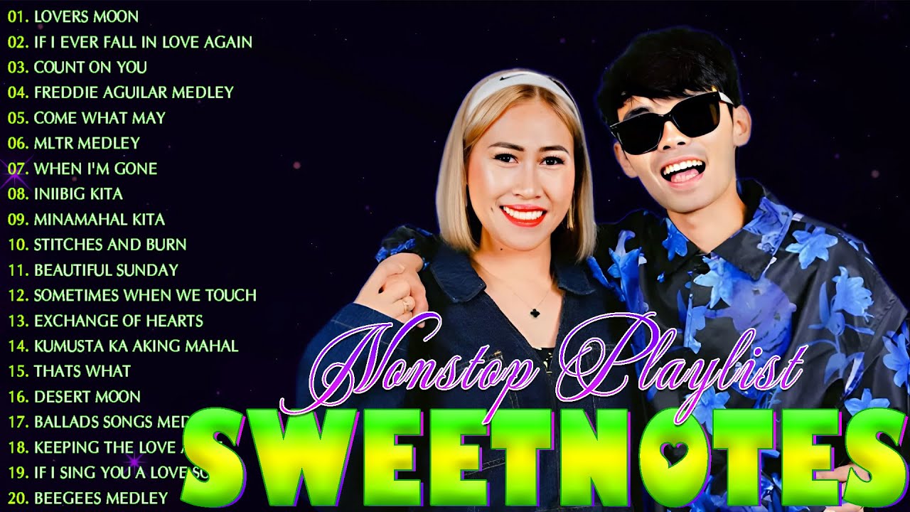Sweetnotes Nonstop Playlist 2025💖Sweetnotes Bagong OPM Love Songs 2025💖Hits OPM Love Songs 2025