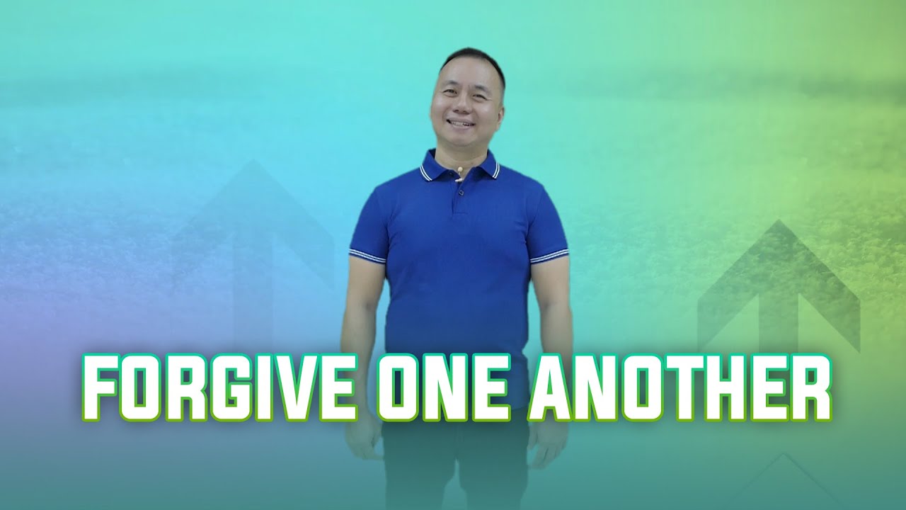 FORGIVE ONE ANOTHER
