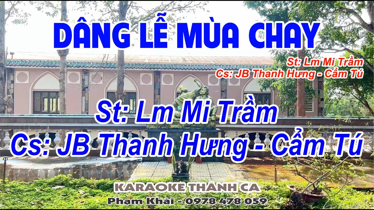 Dâng Lễ Mùa Chay - JB Thanh Hưng & Cẩm Tú - (St: Lm Mi Trầm) - Mùa Chay nầy con biết dâng gì đây...
