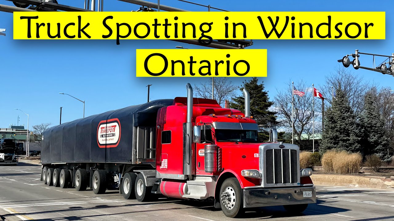 Truck Spotting in Windsor, Ontario, Canada #19🇨🇦#truckspotting #bigrig #trucklovers
