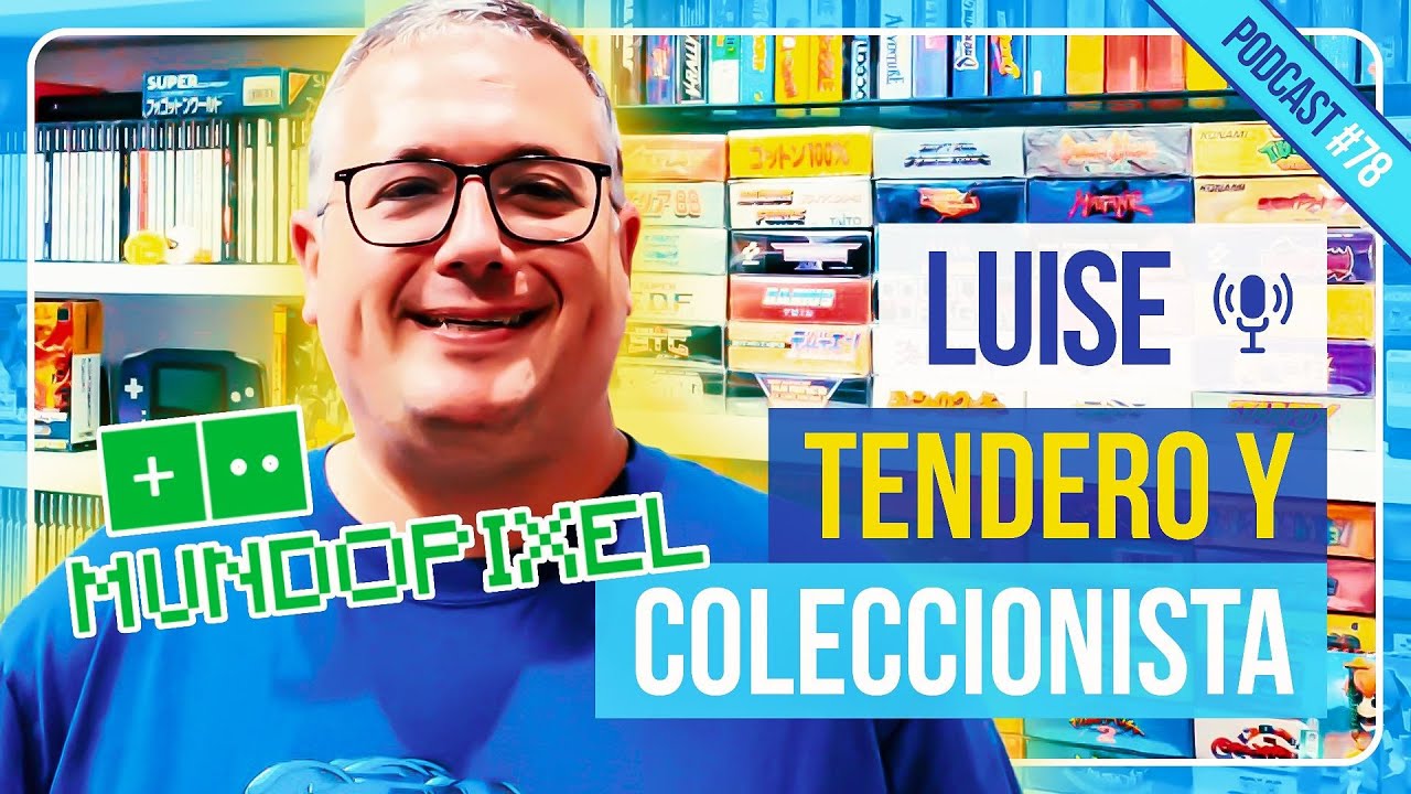 Charlando de Coleccionismo #78 - MUNDO PIXEL (Luise)