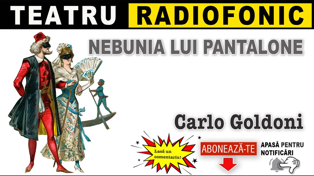 Carlo Goldoni - Nebunia lui Pantalone | Teatru