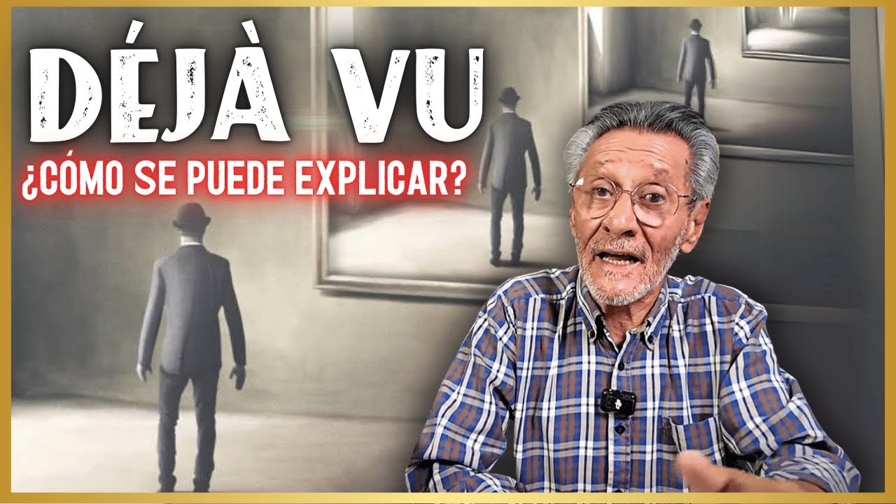 ¿Qué es el Déjà  Vu y cómo se puede explicar?