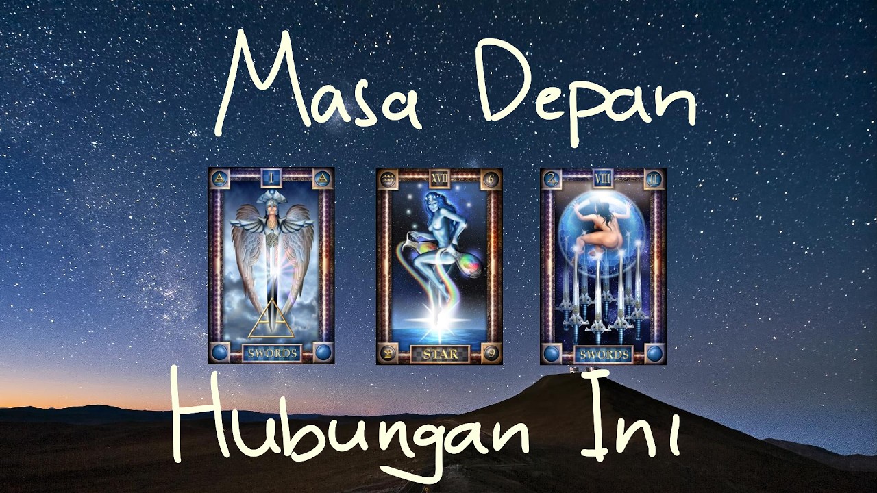 Masa Depan Hubungan Ini | Pilih Kartu | Tarot Indonesia