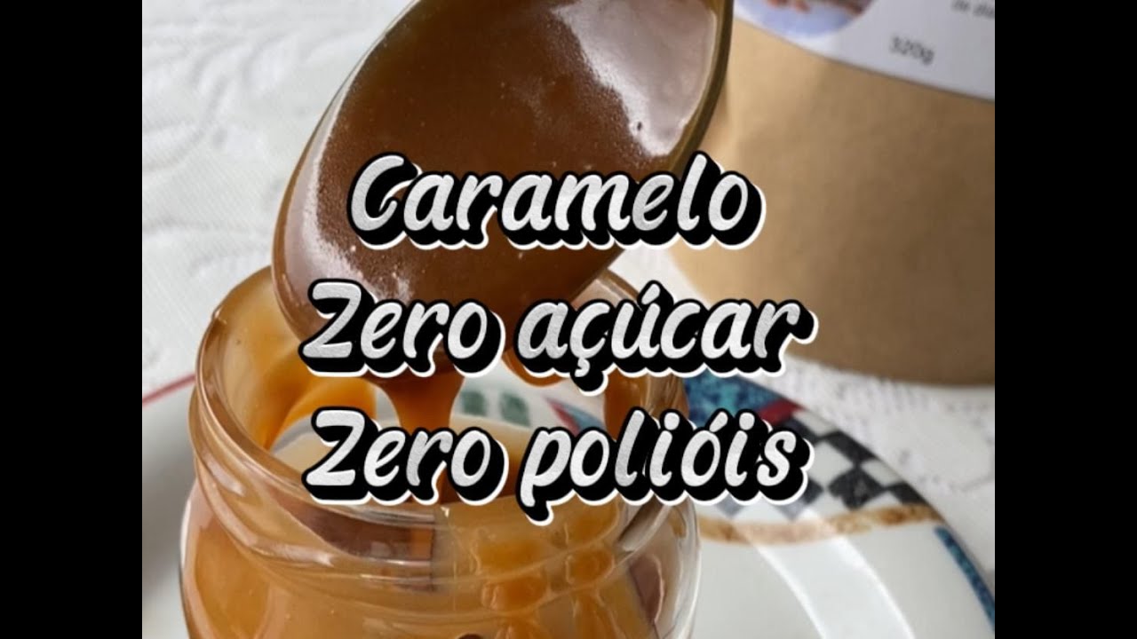 O melhor caramelo ZERO AÇÚCAR e zero poliois! | NATUFOOD
