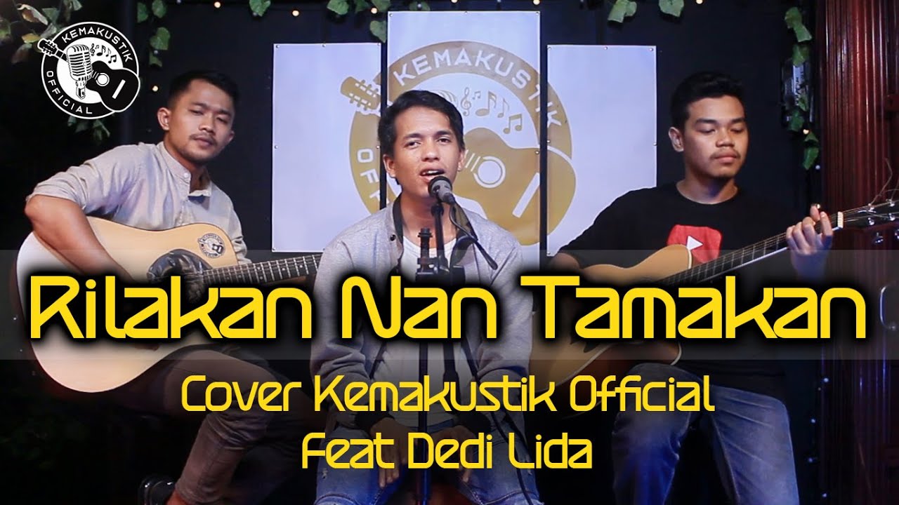 RILAKAN NAN TAMAKAN - ODY MALIK ( COVER KEMAKUSTIK OFFICIAL)