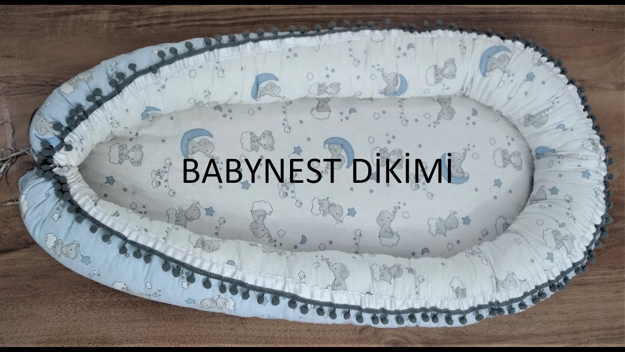 BABYNEST BEBEK YATAĞI YAPIMI \ BABYNEST DİKİMİ \ BEBEK YUVASI ÇOK ŞİRİN OLDU