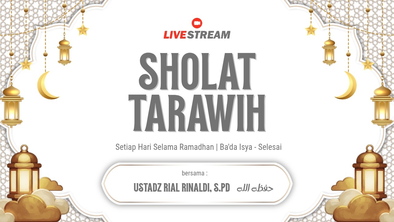 Ustadz Rial Rinaldi, S.Pd حفظه الله - Tarawih Malam Ke-5