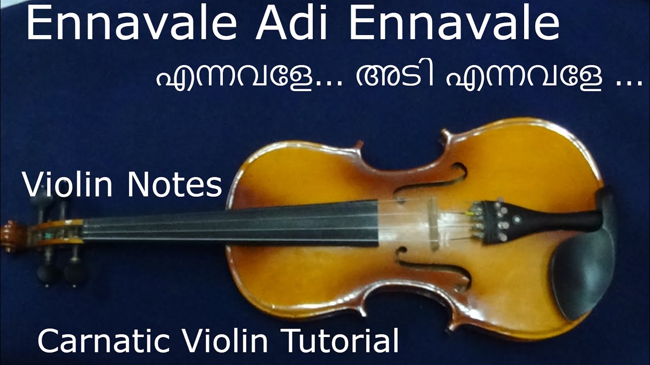 Ennavale Adi Ennavale #carnatic #violin #notes #ennavaleadiennavale എന്നവളേ... അടി എന്നവളേ ..