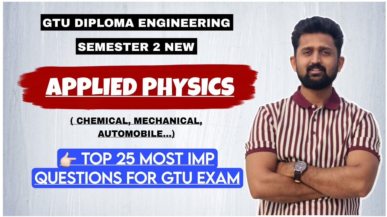 APPLIED PHYSICS TOP 25 MOST IMP QUESTIONS | GTU DIPLOMA SEM 1&2 IMP | PHYSICS MOST IMP |