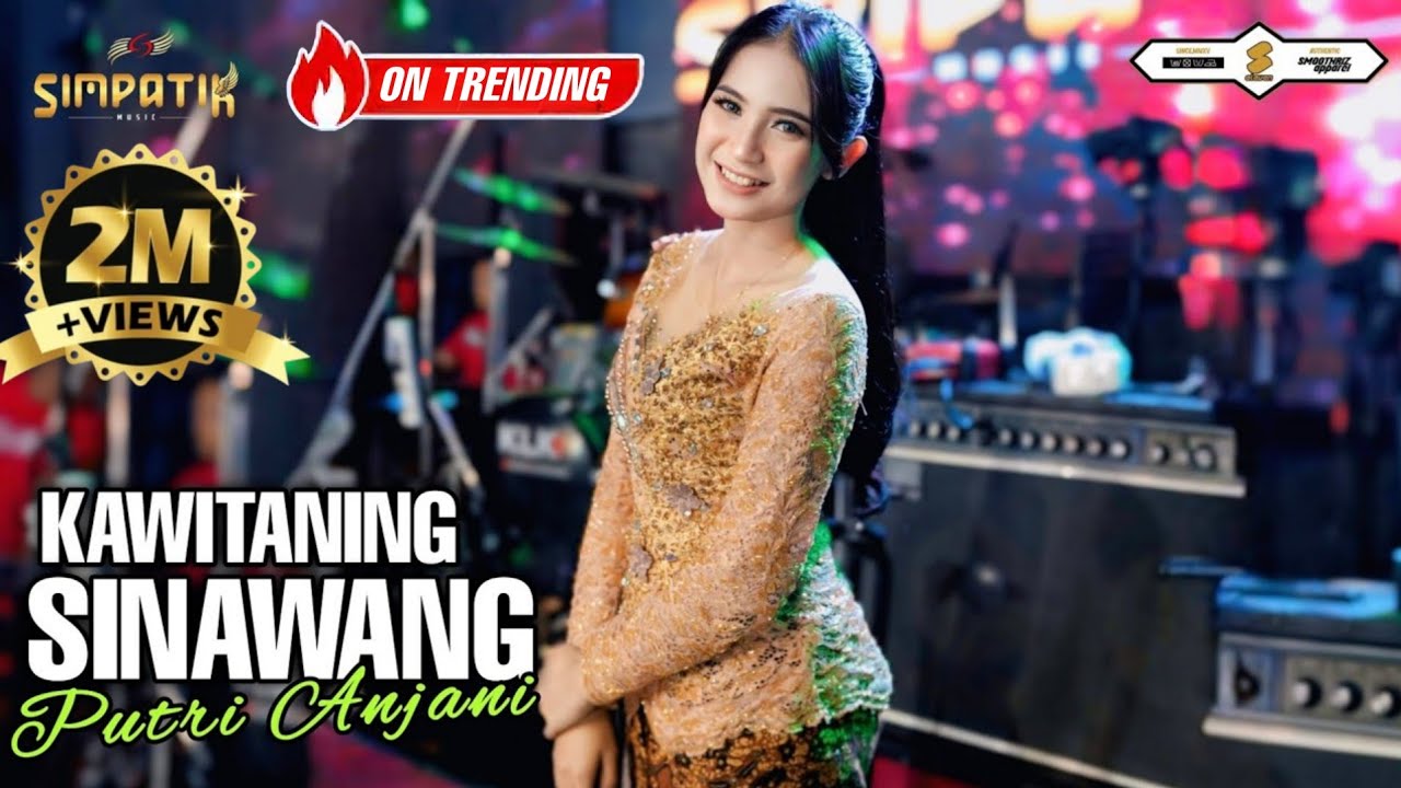 KAWITANING SINAWANG - PUTRI ANJANI - SIMPATIK MUSIC