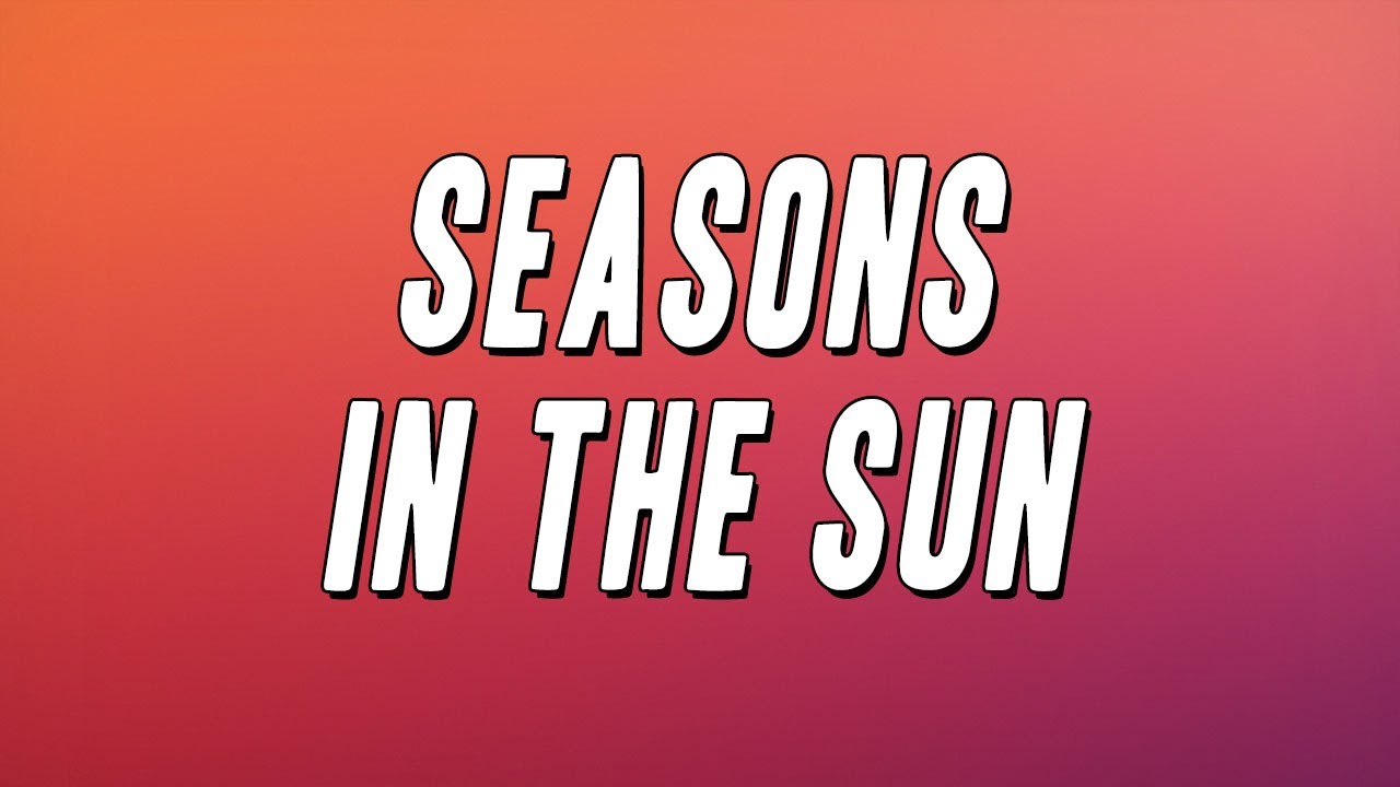 Terry Jacks - Seasons In The Sun (Lyrics)