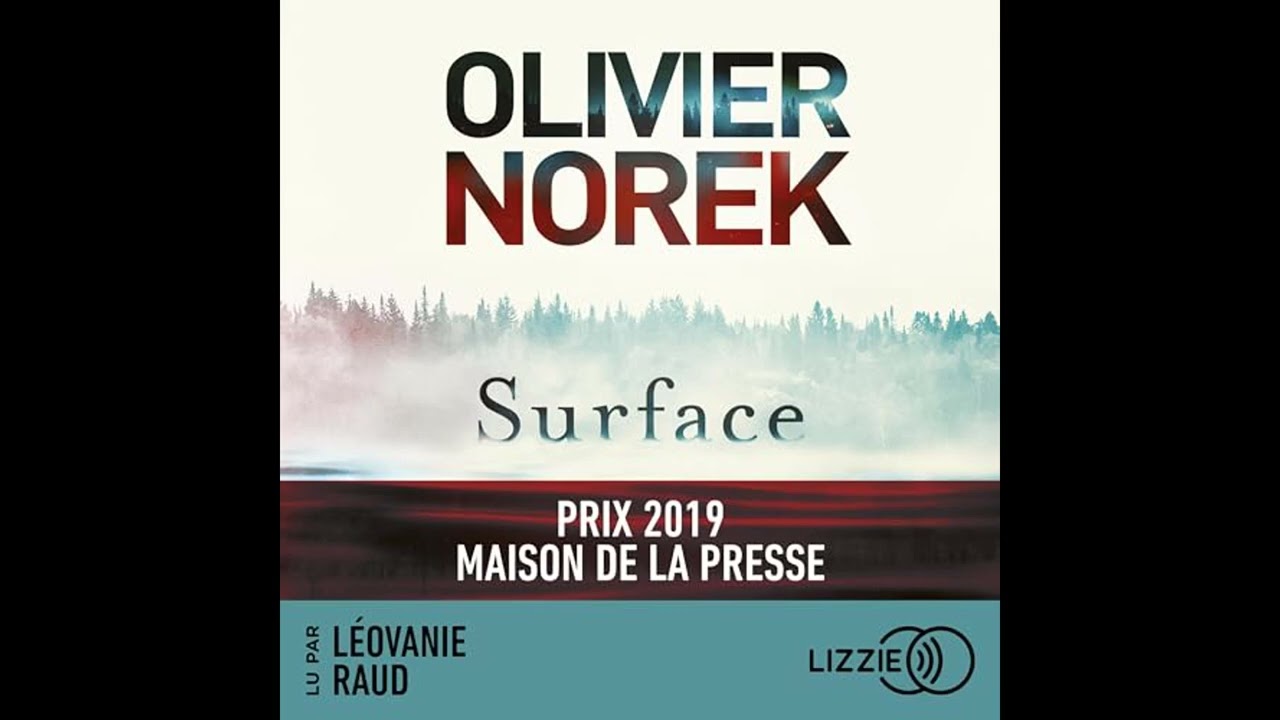 Livre audio: Surface - Olivier Norek Livre audio