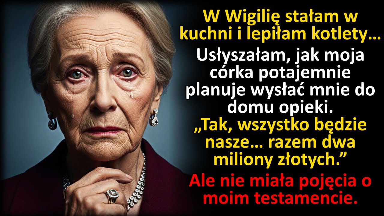W Nowy Rok moja córka wysłała mnie do domu opieki - ale nie wiedziała o zł 2.000.000...