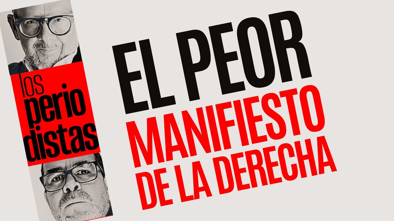 #Análisis ¬ El peor manifiesto de la derecha