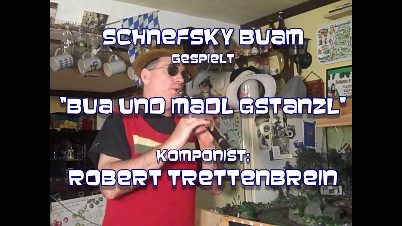 Bua und Madl Gstanzl.  Zweifacher. 100 Jahre alte Wurlitzer Es Klarinette!
