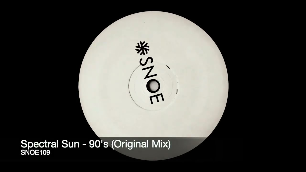 Spectral Sun - 90's (Original Mix) // SNOE109