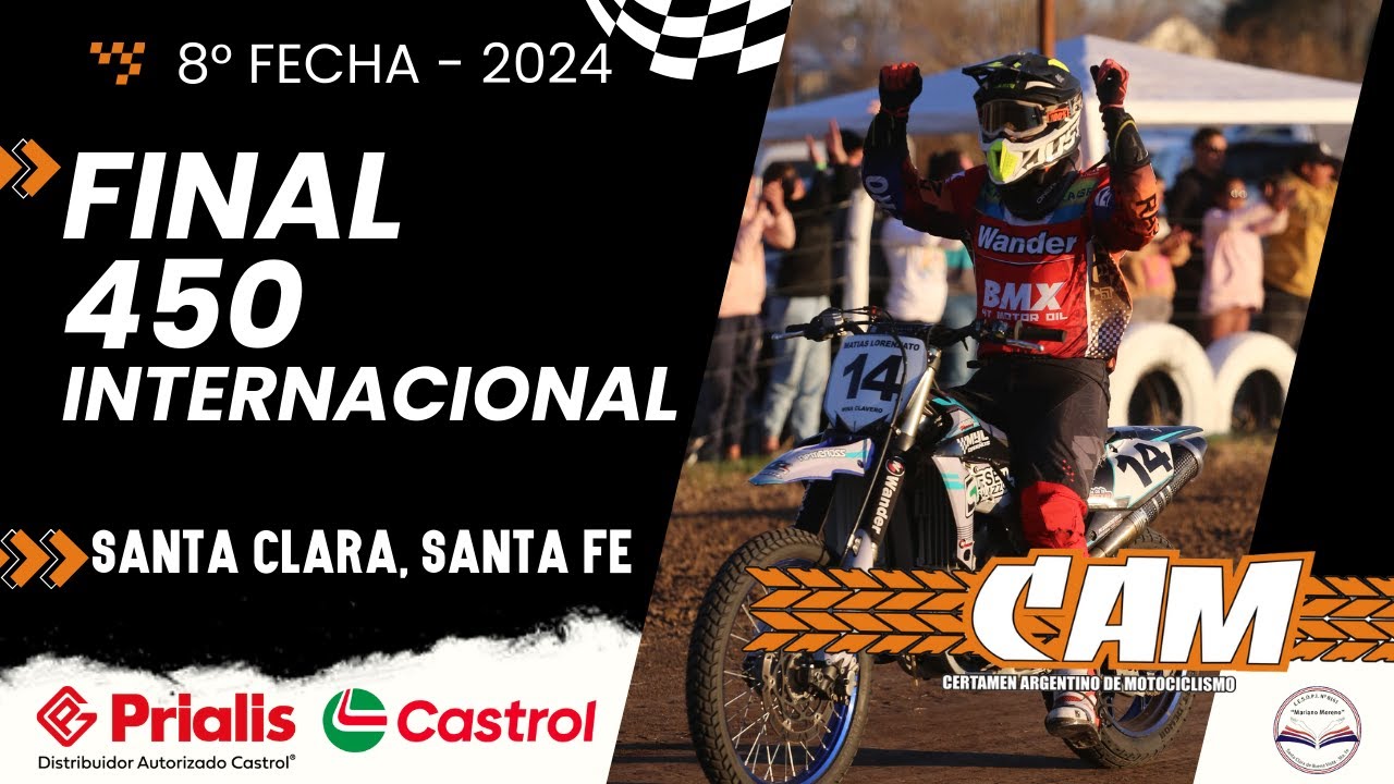 FINAL COMPLETA - 450cc Internacional - 8a Fecha - Santa Clara 2024