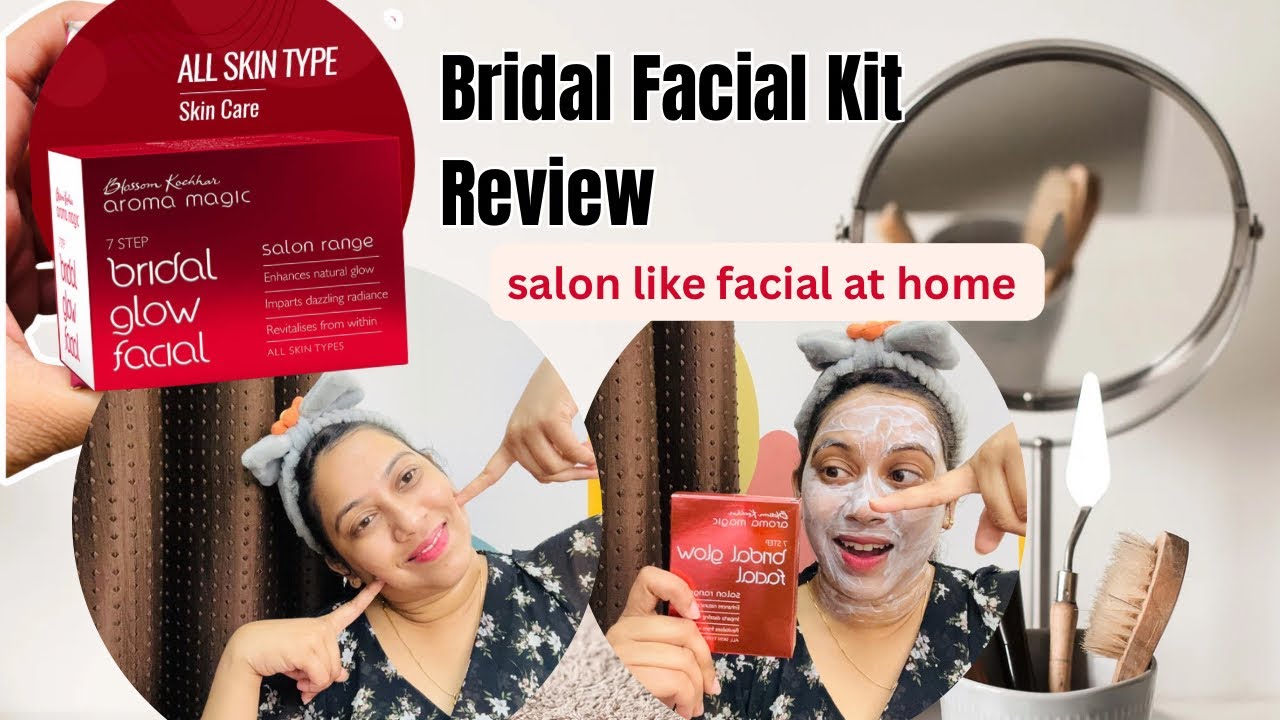 Aroma Magic Bridal Glow Facial kit/Review+demo/Step by step Facial at home/Bridal Facial kit