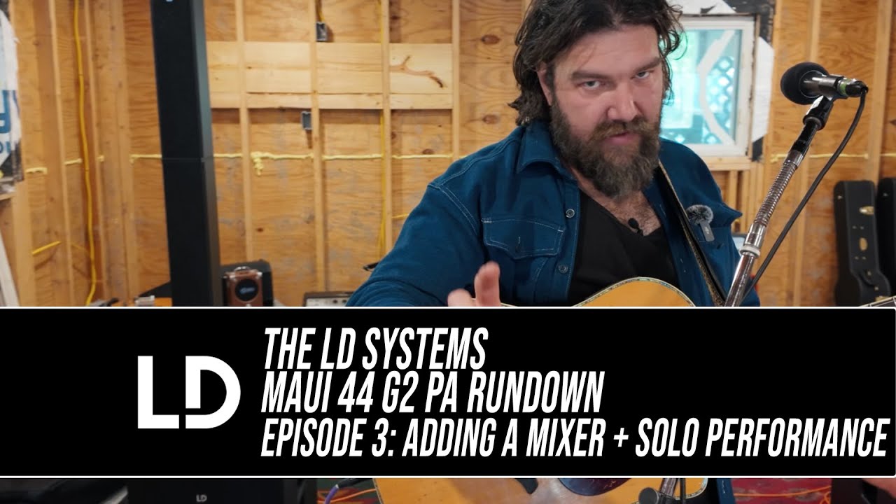 Станьте портативным! С LD Systems MAUI 44 G2 и Трэвисом Шэллоу: Эпизод 3, Настройка/Выступление соло