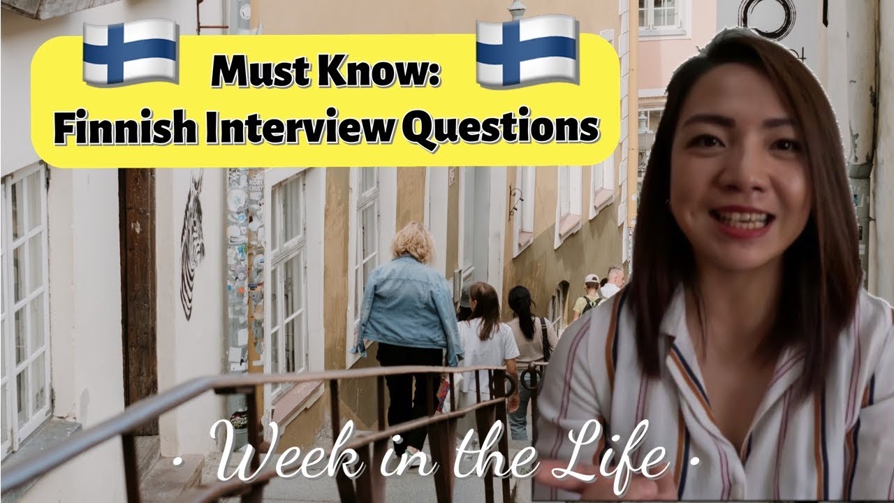 PASS YOUR FINNISH INTERVIEW • Week in the Life