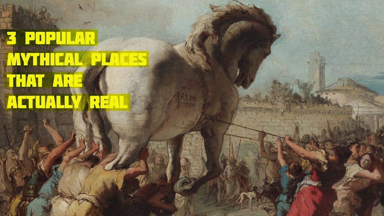3 Popular Mythical Places From History That Are Actually Real