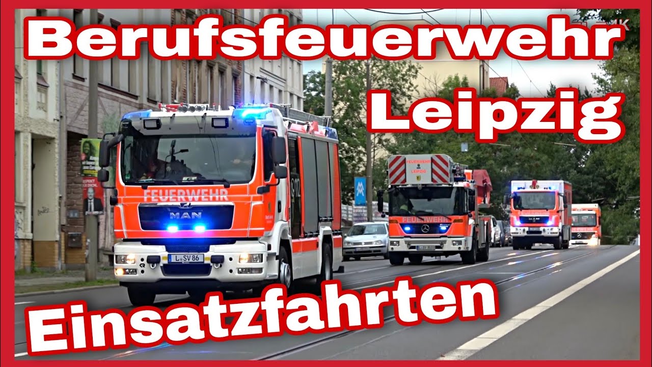 🚒EINSATZFAHRTEN Berufsfeuerwehr Leipzig🚨Sonderfahrzeuge🚒Hubsteiger➕️Wechsellader und MEHR🚒