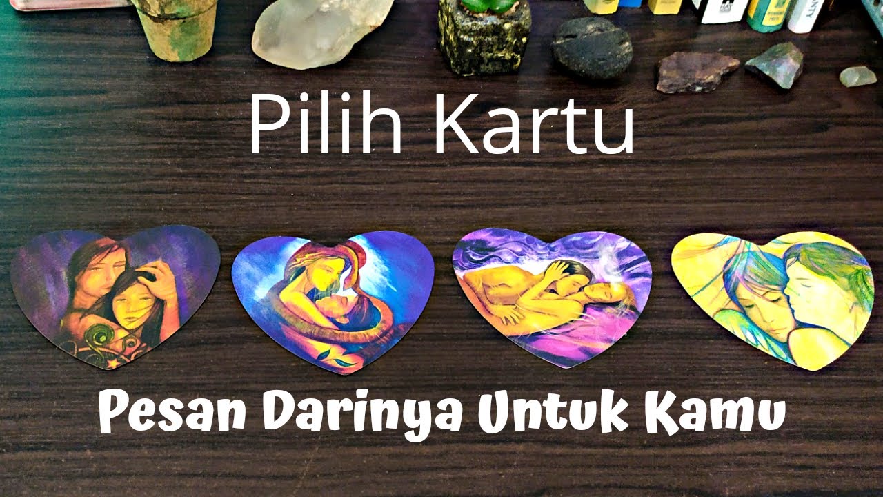 #PilihKartu #Pickacard : Pesan Darinya Untuk Kamu