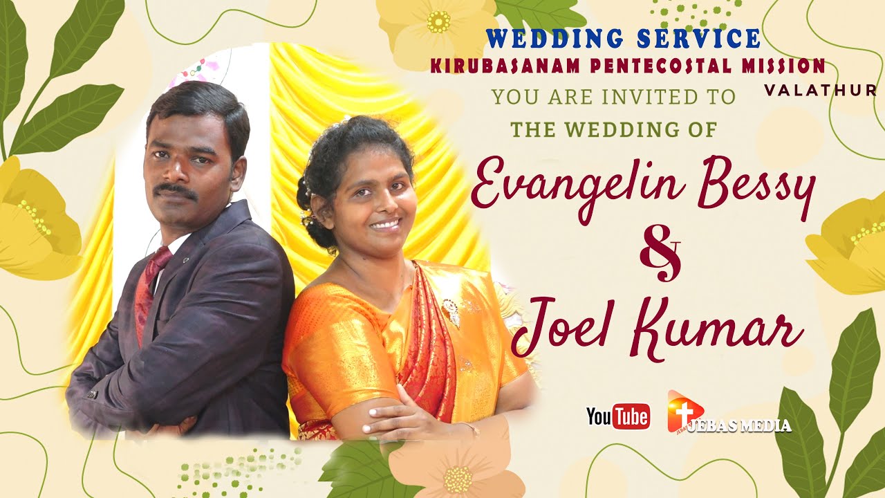 Bessy - Joel || HOLY WEDDING || Kirubasanam Church || Wedding Conducted by Pr. Kumar || Jebas Media