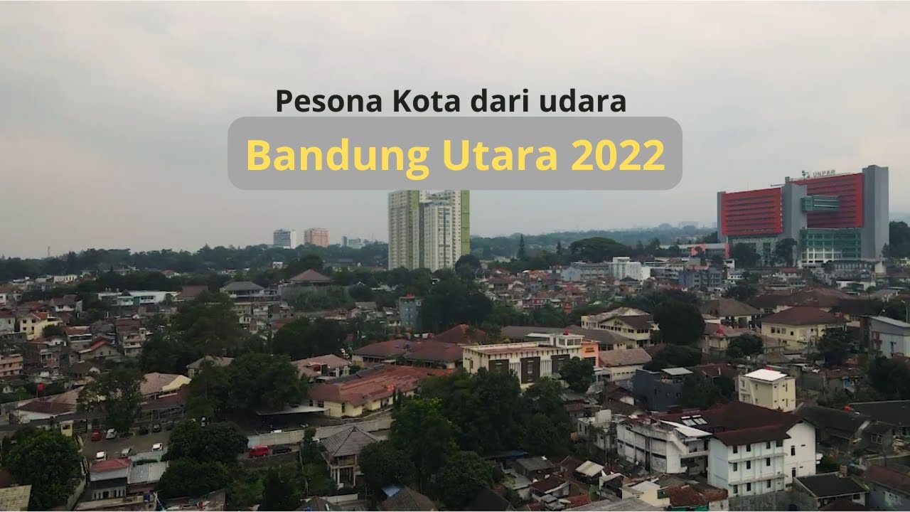 Melihat pemandangan Kota Bandung bagian Utara dari udara dengan drone