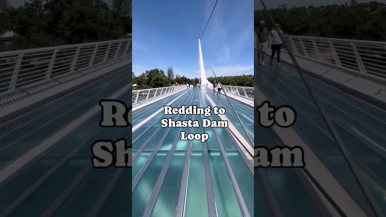 Redding to Shasta Dam Loop