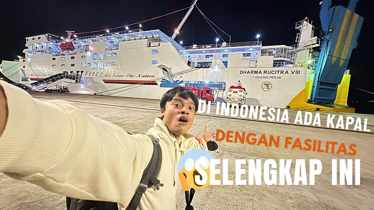 PERTAMA KALI NAIK KAPAL MEWAH INI❗️DHARMA RUCITRA 8 RUTE SURABAYA LOMBOK