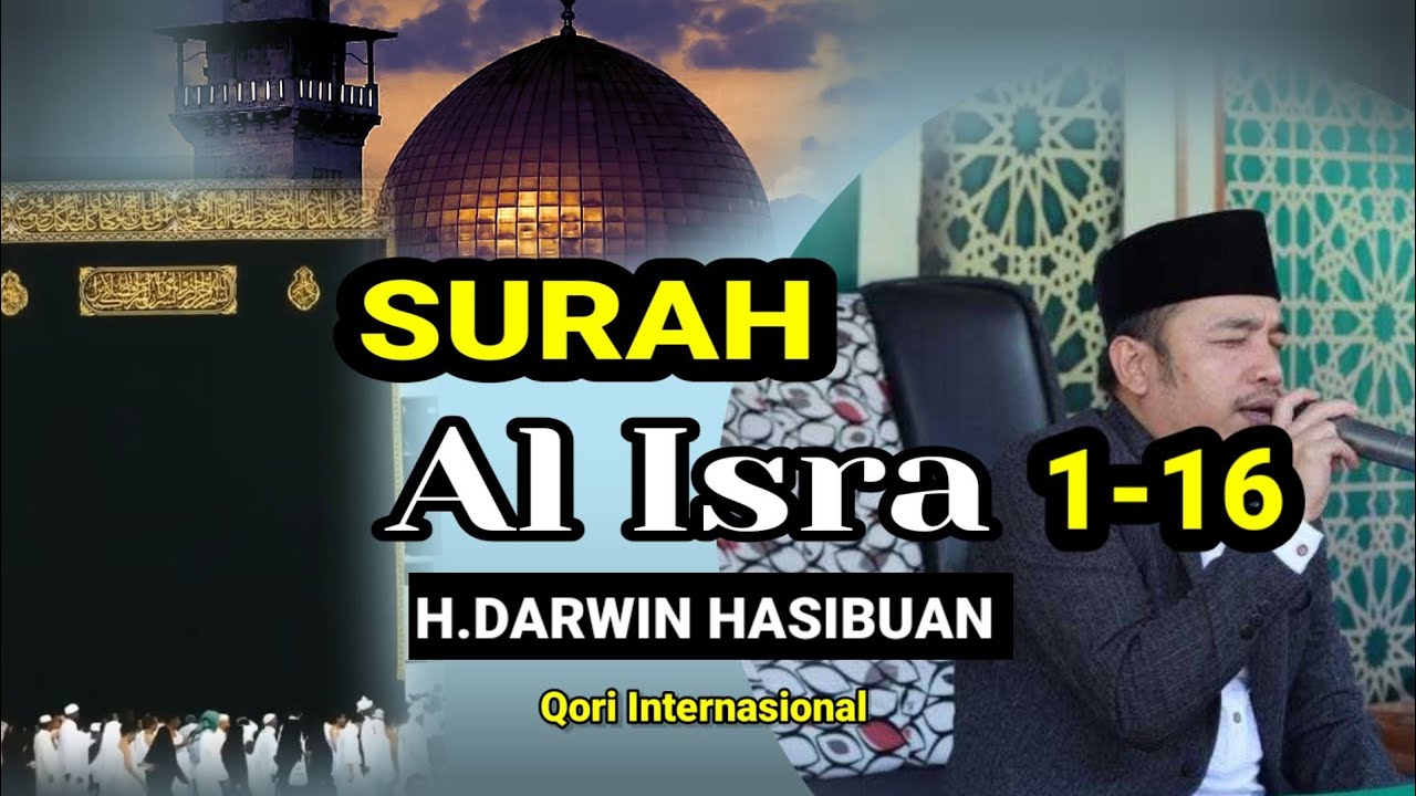 surah al isra | H DARWIN HASIBUAN | Qori Internasional 