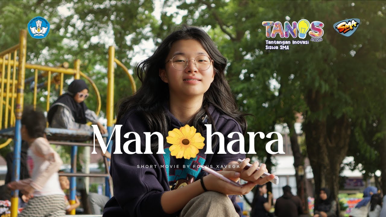 Film Pendek TANOS SMA 2025 - MANOHARA - FOCUS XAVEGA