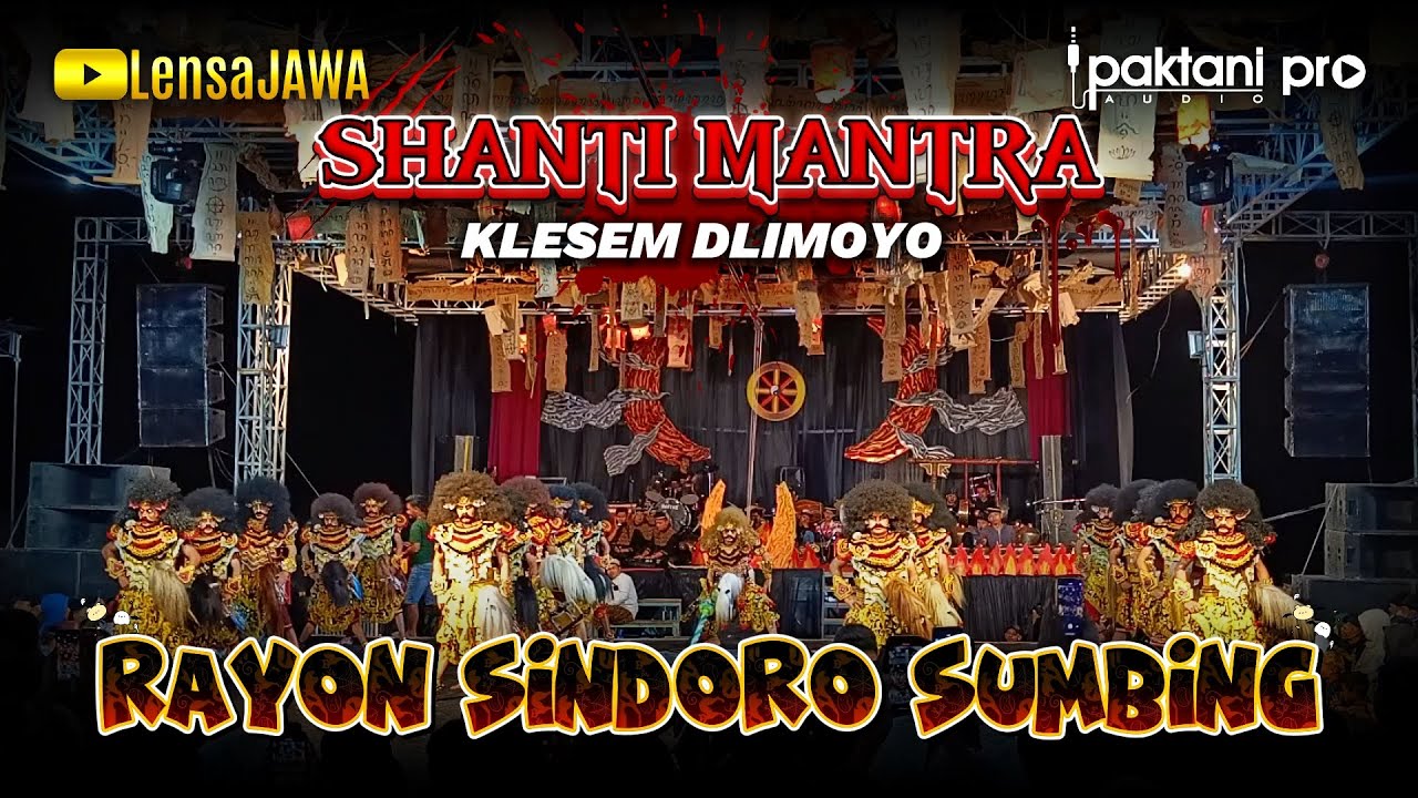 SHANTI MANTRA !!! Sekar Aji RSS RAYON SINDORO SUMBING TEMANGGUNG