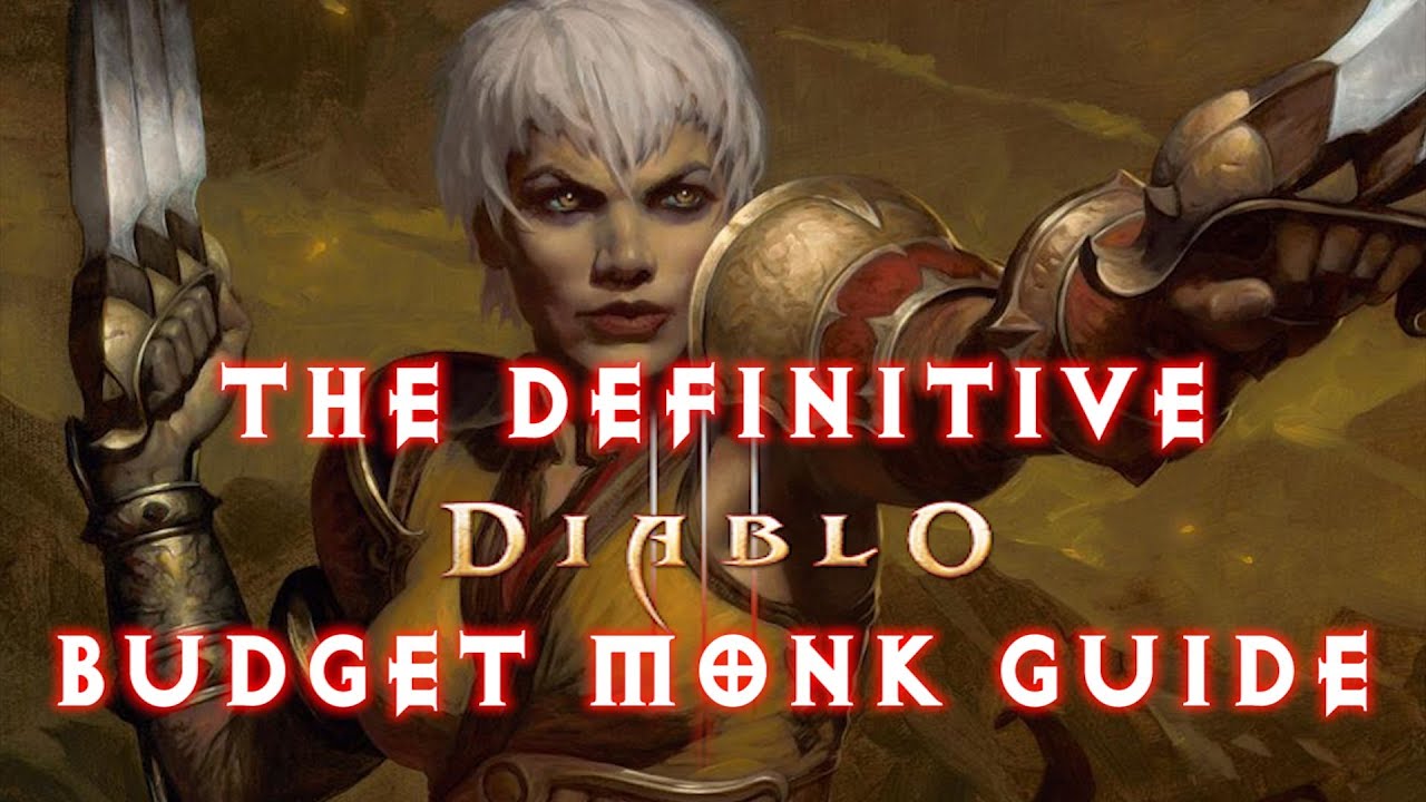 The Definitive Diablo 3 Budget Monk Guide