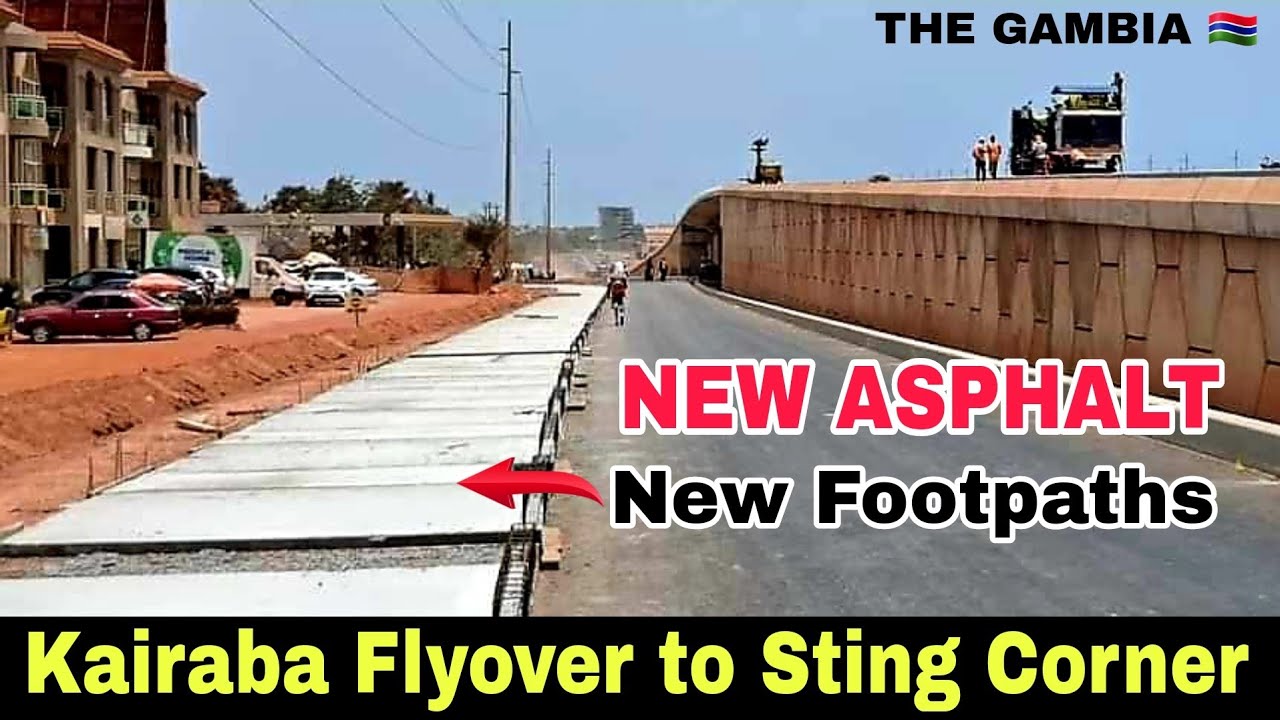 OIC Road Project Gambia New Asphalt Road & Street Lights from Kairaba Bridge Flyover to Sting Corner