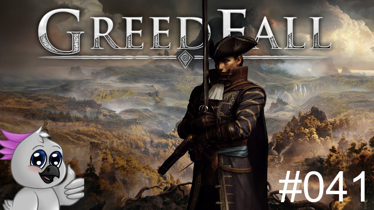[Let's Play Deutsch] Greedfall #041: Strafe für Hochverrat.