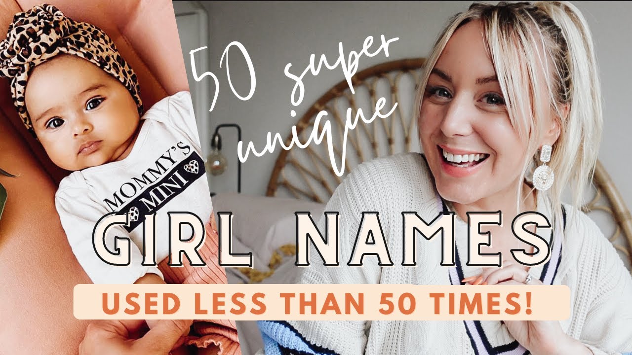 50 уникальных имён для девочек, использованных менее 50 раз! SJ STRUM